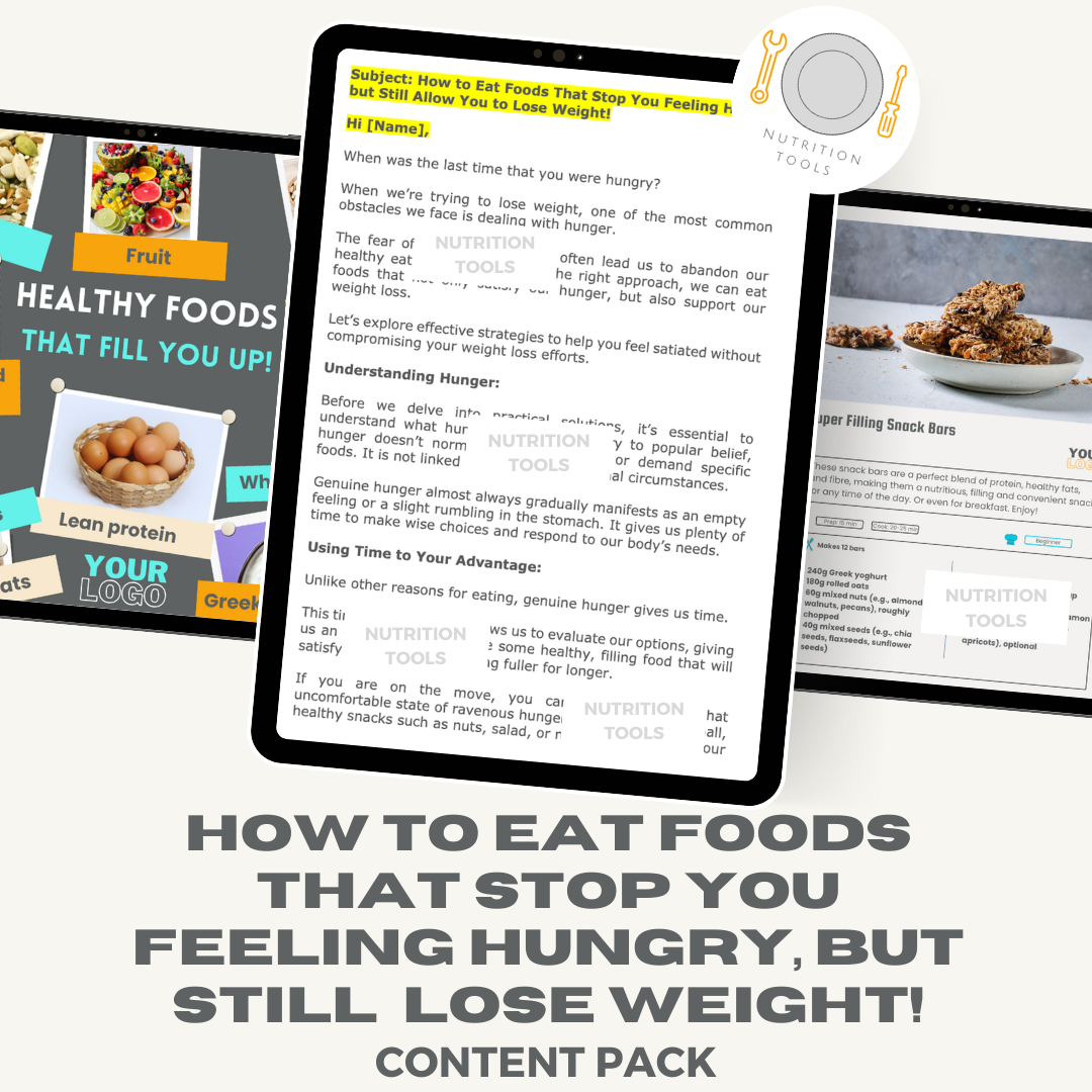 How to Eat Foods That Stop You Feeling Hungry, but Still Allow You to Lose Weight! Content Pack