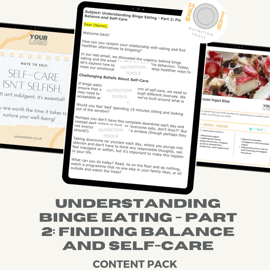 Understanding Binge Eating - Part 2: Finding Balance and Self-Care Content Pack